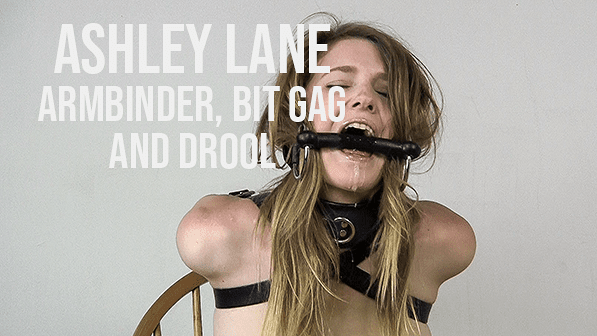 Ashley Lane: Armbinder, Bit Gag and Drool