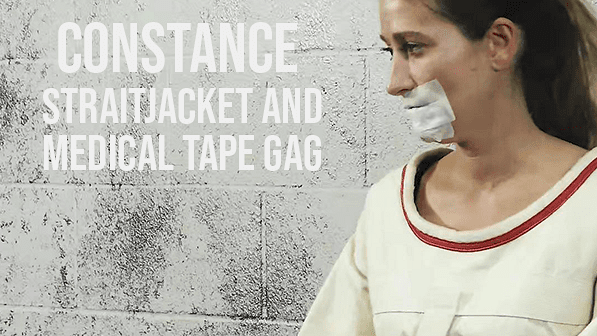 Straitjacket and Medical Tape Gag (starring Constance)