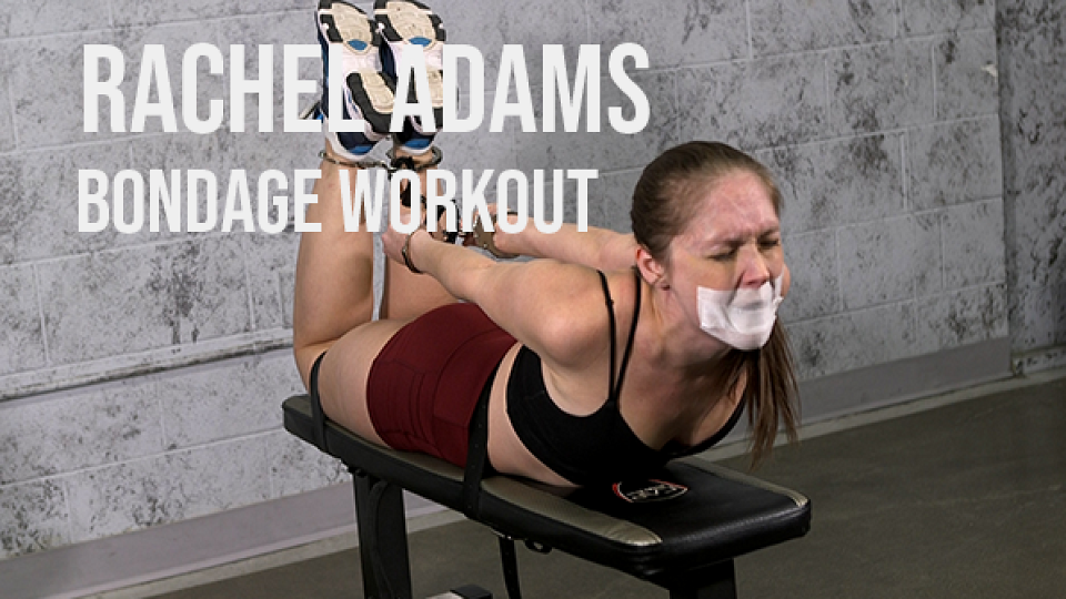 Rachel Adams: Bondage Workout