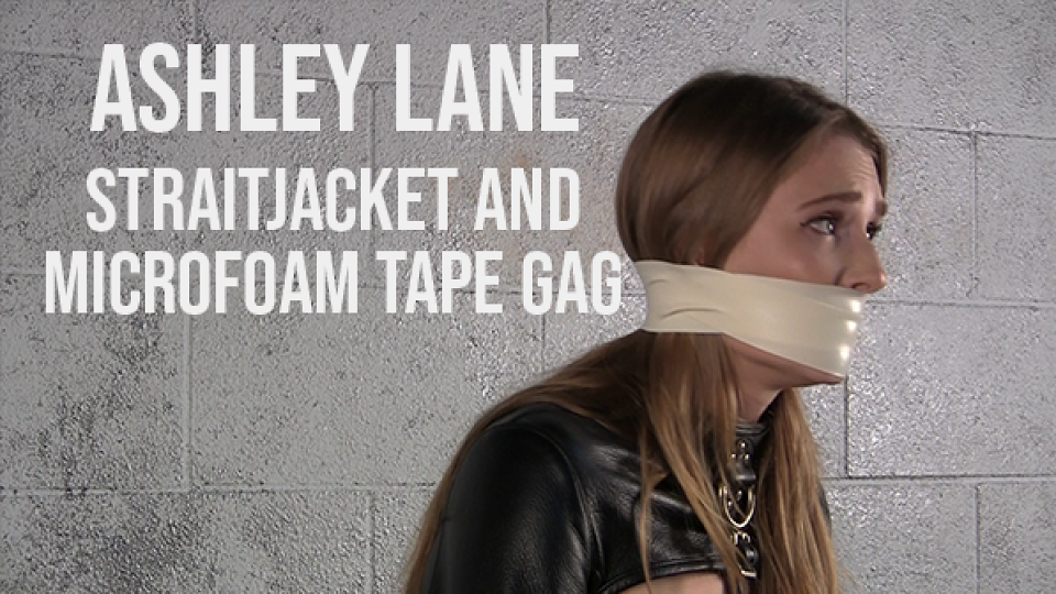 Ashley Lane: Straitjacket and Microfoam Tape Gag