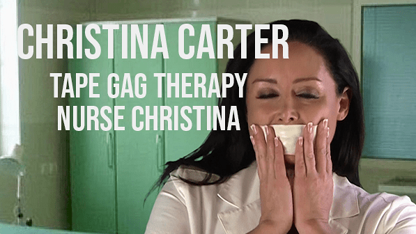 Tape Gag Therapy: Nurse Christina (starring Christina Carter)
